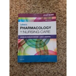 Lehne's Pharmacology for Nursing Care Study‎ Guide
